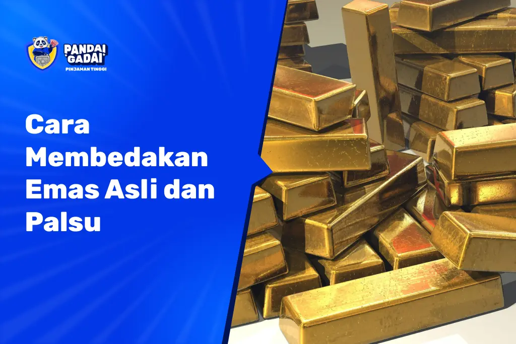 Cara Membedakan Emas Asli dan Palsu