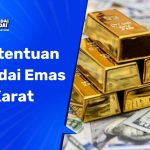 Ketentuan gadai emas 8 karat di tempat gadai, syarat, kadar minimal, dan cara penaksiran emas 8K