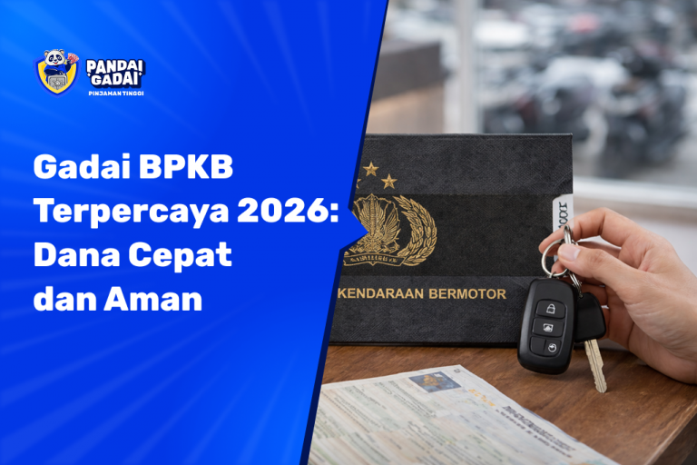 Gadai BPKB Terpercaya 2026