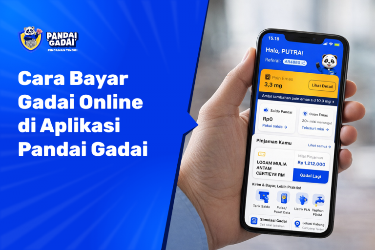 Cara Bayar Gadai Online dengan Cepat di Aplikasi Pandai Gadai