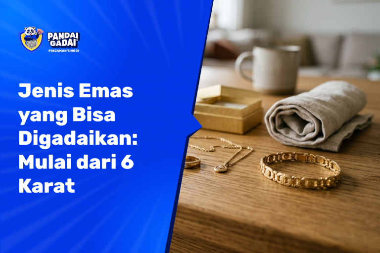 Jenis Emas yang Bisa Digadaikan_ Mulai dari 6 Karat