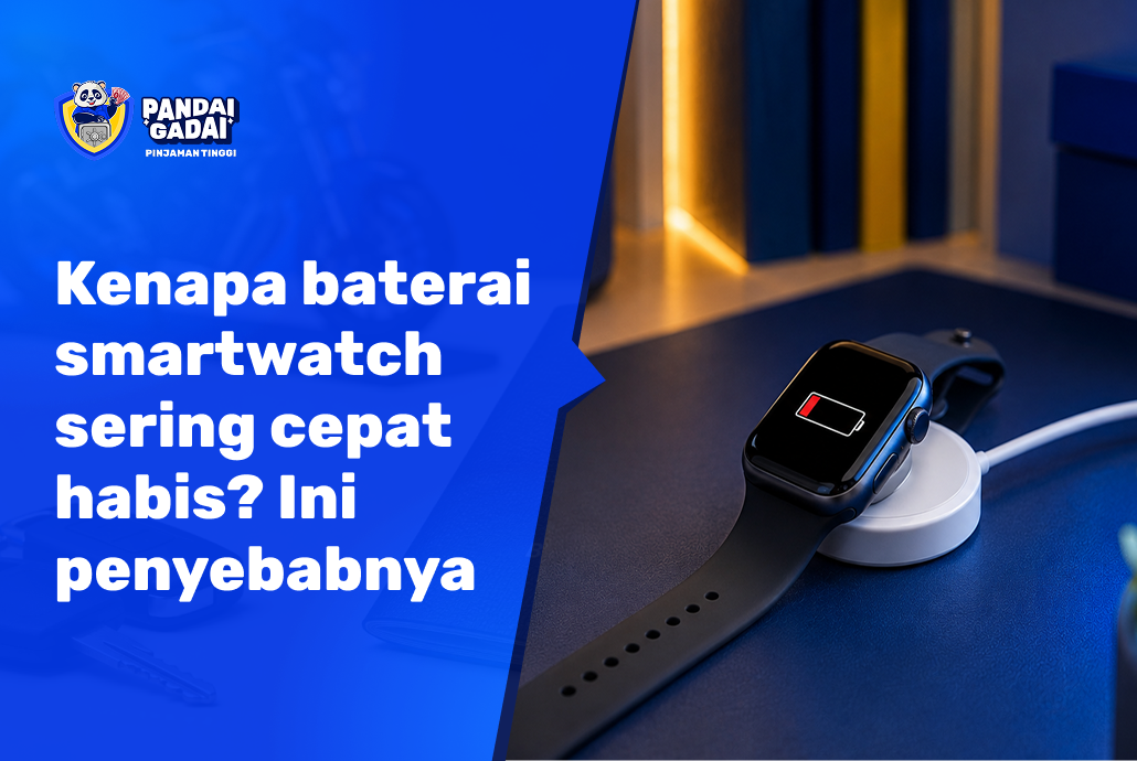 Kenapa baterai smartwatch sering cepat habis Ini penyebabnya (2026)