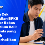 Cara Cek Keaslian BPKB Motor Bekas Sebelum Beli 6 Tanda yang Wajib Diperhatikan (2026)