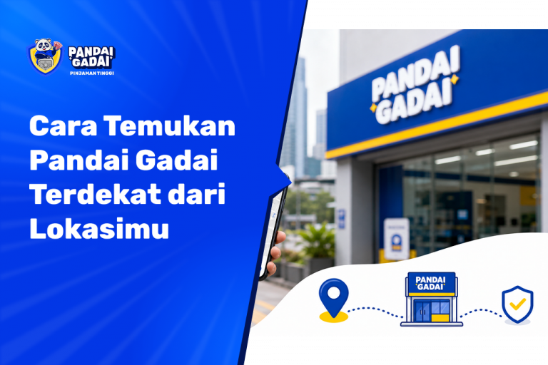 Cara Temukan Pandai Gadai Terdekat dari Lokasimu Cek Cabang dan Jam Buka (2026)