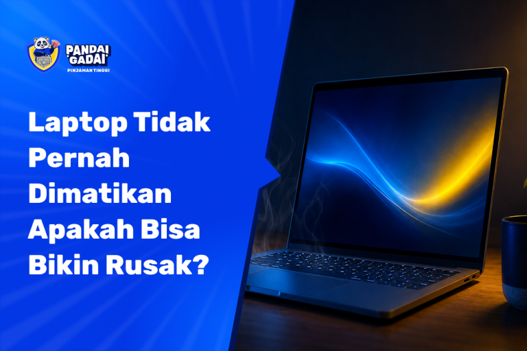 Laptop Tidak Pernah Dimatikan Apakah Bisa Bikin Laptop Rusak Ini Jawaban Sebenarnya (2026)