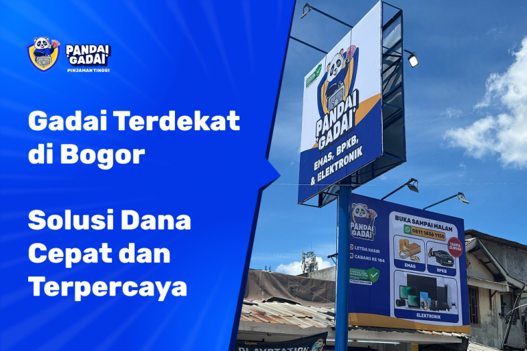 Tempat Gadai Terdekat Di Bogor