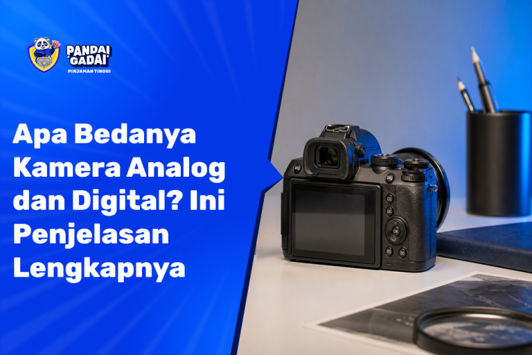 Apa Bedanya Kamera Analog dan Digital? Ini Penjelasan Lengkapnya (2026)