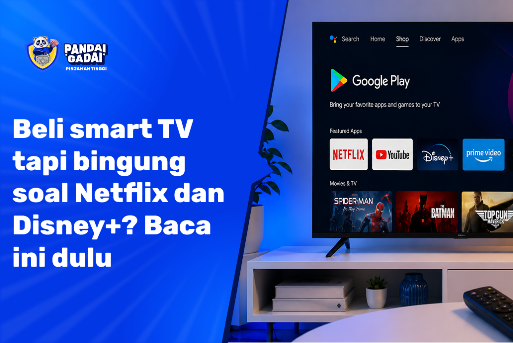 Beli smart TV tapi bingung soal Netflix dan Disney+ Baca ini dulu (2026)
