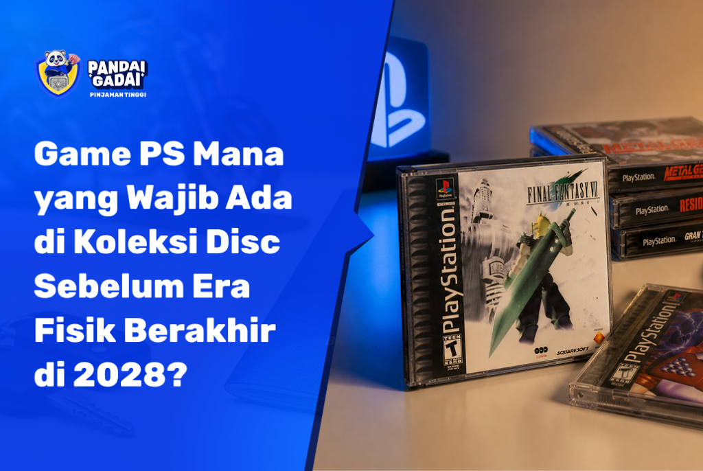 Game PS Mana yang Wajib Ada di Koleksi Disc Sebelum Era Fisik Berakhir di 2028 Panduan Prioritas untuk Gamer Indonesia (2026)