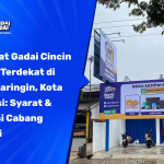 Tempat Gadai Cincin Emas Terdekat di Jatiwaringin, Kota Bekasi: Syarat & Lokasi Cabang Resmi