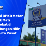 Gadai BPKB Motor Pajak Mati Terdekat di Bendungan Hilir, Jakarta Pusat