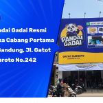Pandai Gadai Resmi Buka Cabang di Bandung, Jl. Gatot Subroto No.242
