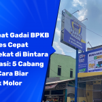 Tempat Gadai BPKB Proses Cepat Terdekat di Bintara, Bekasi: 5 Cabang dan Cara Biar Tidak Molor